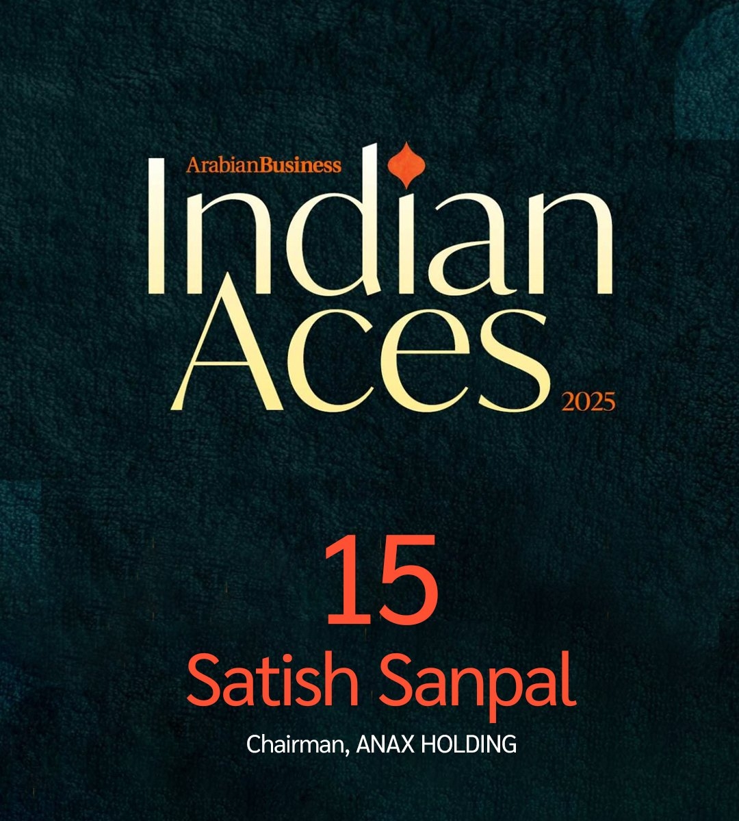 Satish Sanpal recognised among the Indian Aces 2025 by Arabian Business